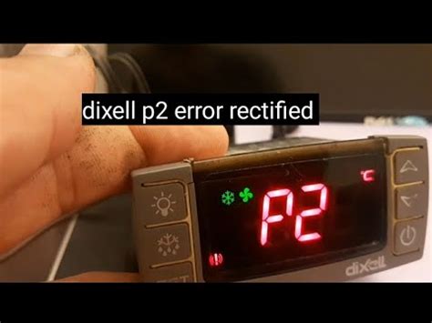 99 - 63. . Dixell controller p2 error code